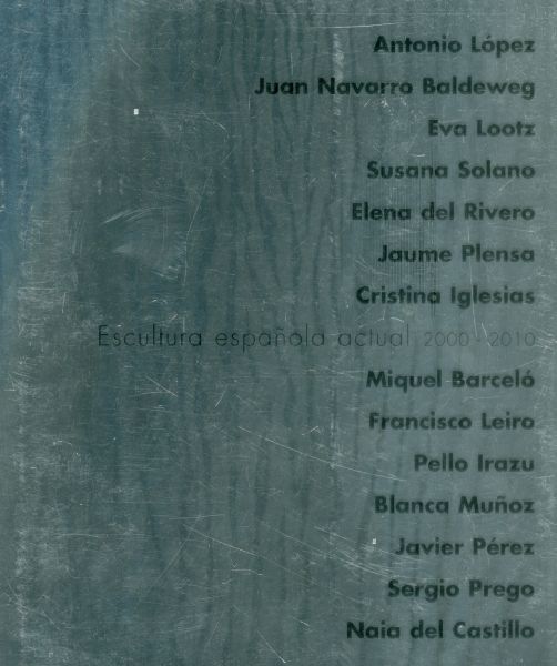 El reino del silencio. Escultura española actual entre el objeto y su ausencia. 2000-2010