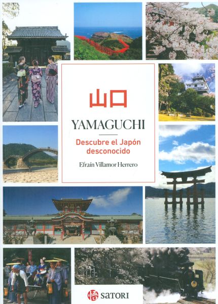 YAMAGUCHI. Descubre el Japón desconocido