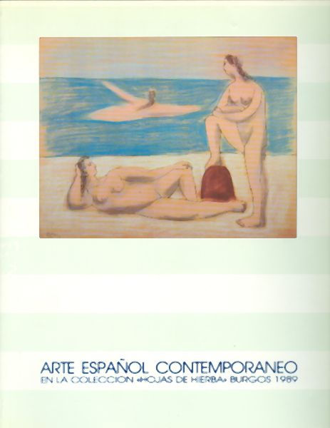 Arte Español Contempóraneo en la Colección "Hojas de Hierba" Burgos 1989