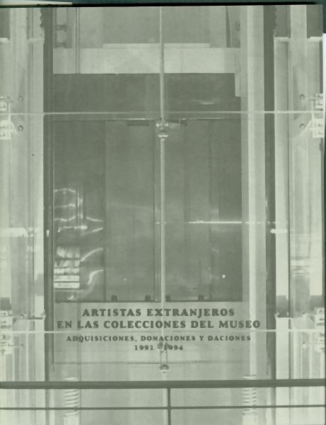 Artistas Extranjeros en las Colecciones del Museo- Adquisiciones