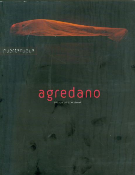 Agredano: Epílogo sin confirmar