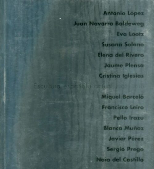 Escultura Española Actual 2000-2010