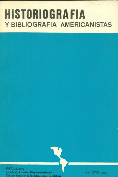 Historiografía y Bibliografía Americanistas 1974. Vol. XVIII