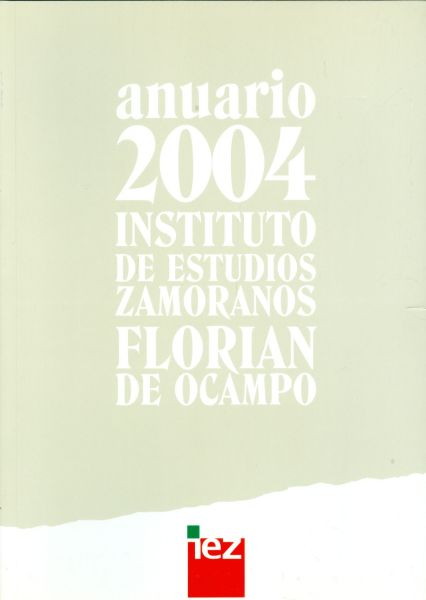 Anuario 2004. Instituto de Estudios Zamoranos Florián de Ocampo