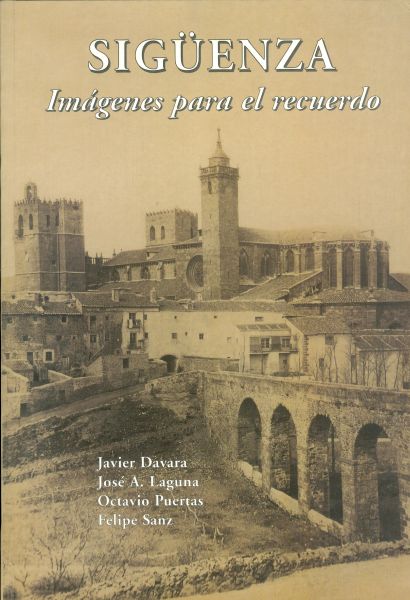 Sigüenza. Imágenes para el recuerdo