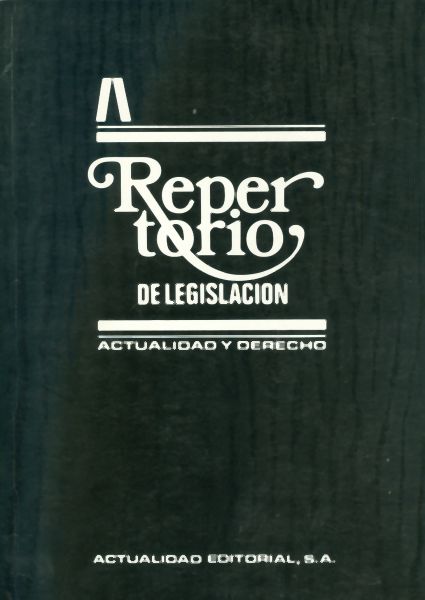 Repertorio de Legislación - Actualidad y Derecho