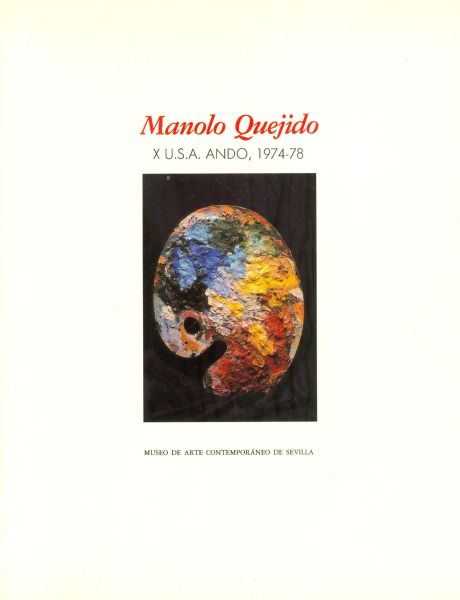 Manolo Quejido. X U.S.A. ANDO
