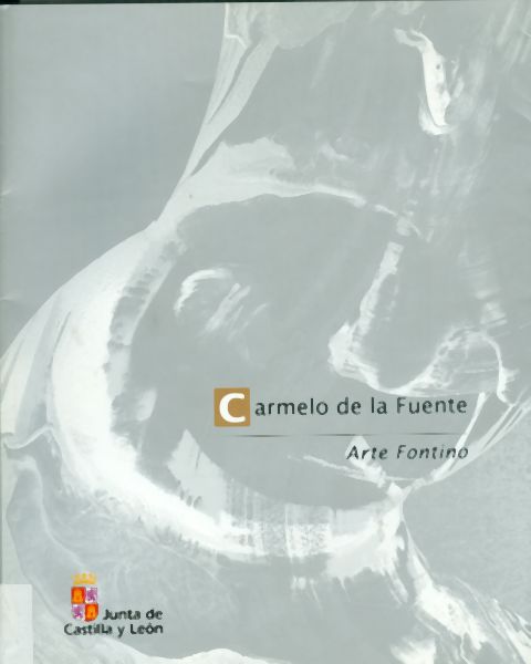 Carmelo de la Fuente. Arte Fontino