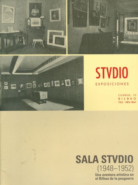 Sala Stvdio (1948-1952). Una aventura artística en el Bilbao de la posguerra.
