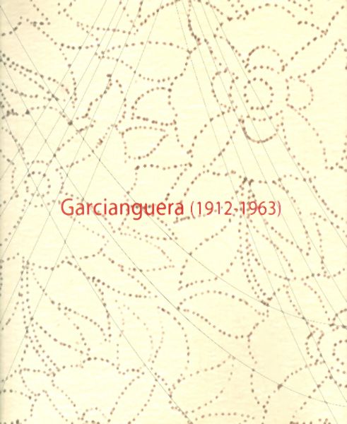 Garcianguera (1912-1963)