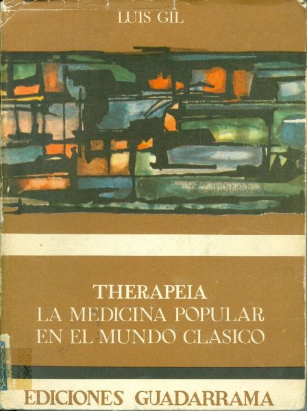 Therapeia. La Medicina Popular en el Mundo Clásico