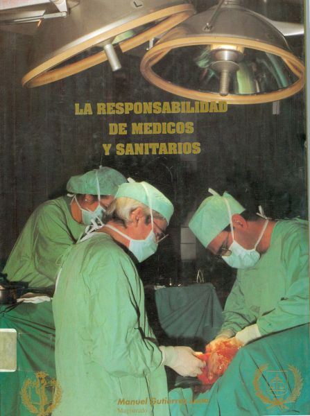 La Responsabilidad de Médicos y Sanitarios
