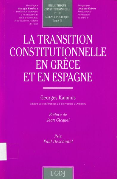 La Transition Constitutionnelle en Grèce et en Espagne