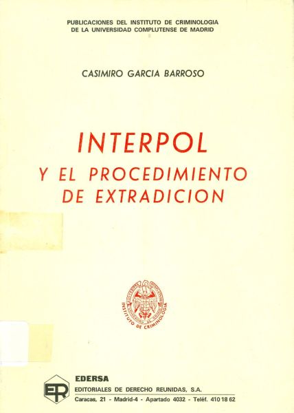 Interpol y el Procedimiento de Extradición