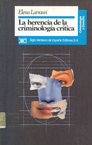 La Herencia de la Criminología Crítica