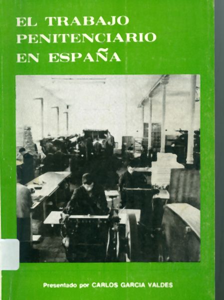 El Trabajo Penitenciario en España