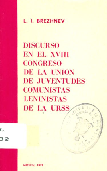 Discurso en el XVII Congreso de la Unión de Juventudes Comunistas Leninistas de la URSS