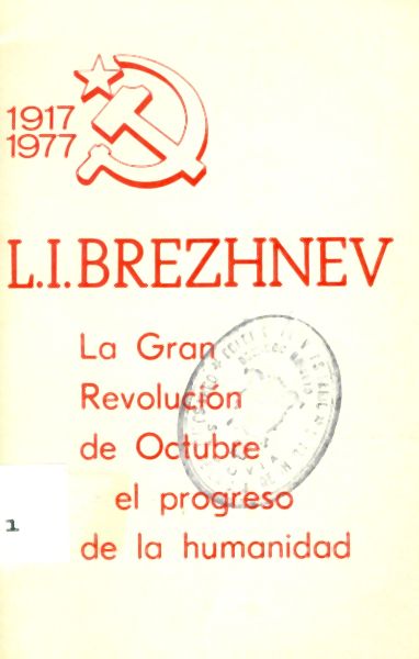 La Gran Revolución de Octubre el Progreso de la Humanidad