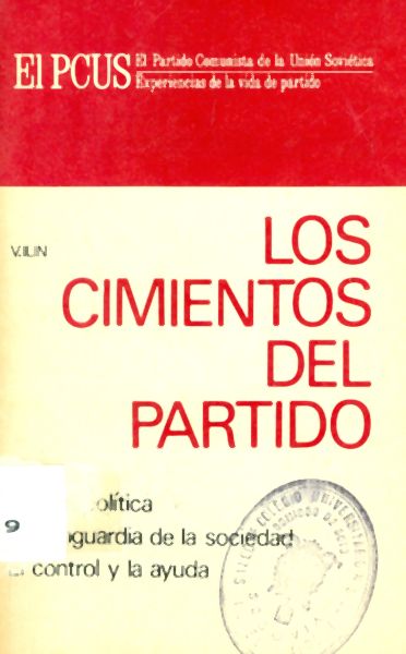 Los Cimientos del Partido: Organizaciones de Base
