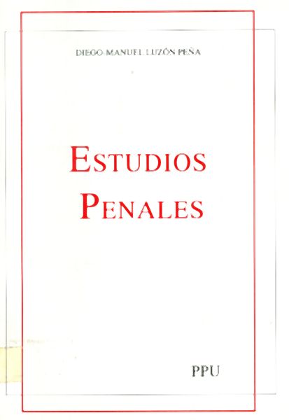 Estudios Penales. Primera Edición