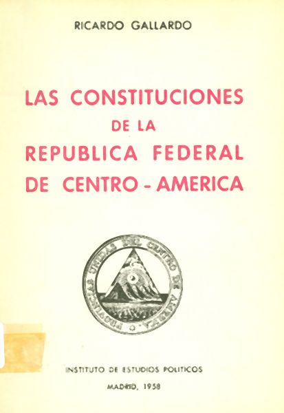 Las Constituciones de la República Federal de Centro-América