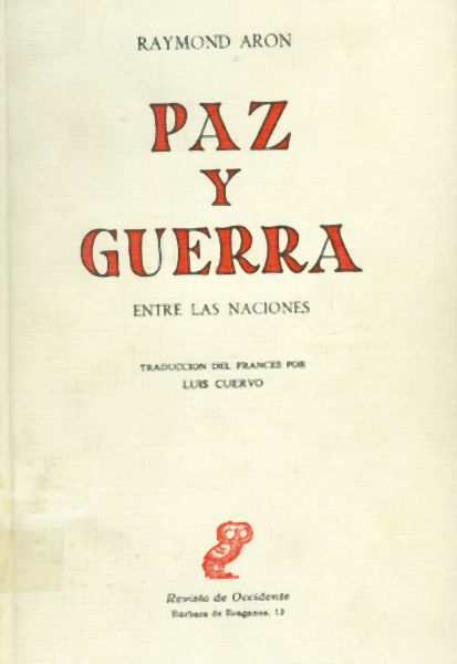 Paz y Guerra Entre Las Naciones