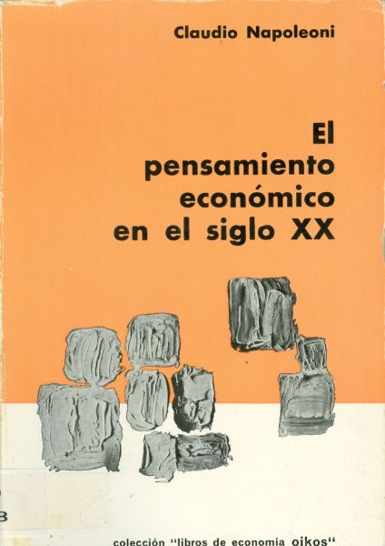 El Pensamiento Económico en el siglo XX