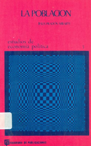 La Población. Estudios de Economía Política 3