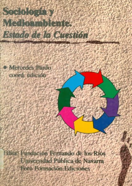 Sociología y Medioambiente. Estado de la Cuestión