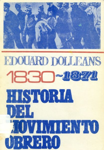 Historia del movimiento obrero 1 (1830-1871)