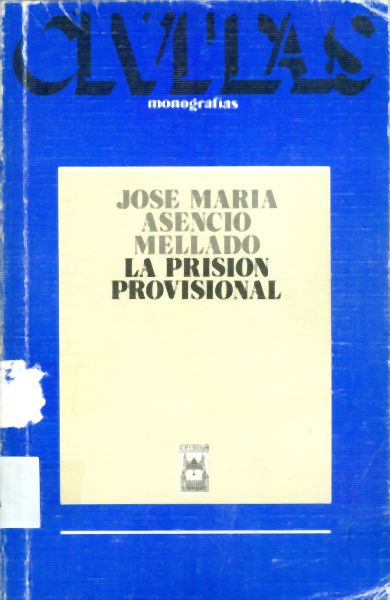 La prisión provisional