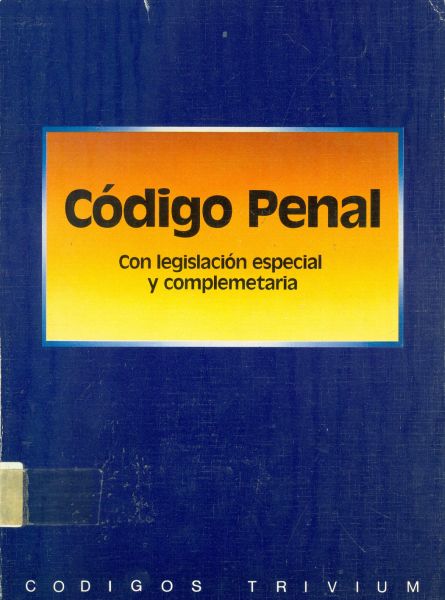 Código penal con legislación especial y complementaria