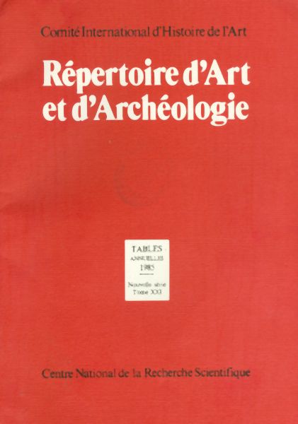 Répertoire d'Art et d'Archéologie. Tables Annuelles. Tomo XXI