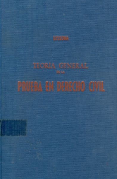 Teoría general de la prueba en derecho civil