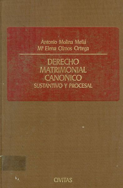 Derecho matrimonial canónico sustantivo y procesal