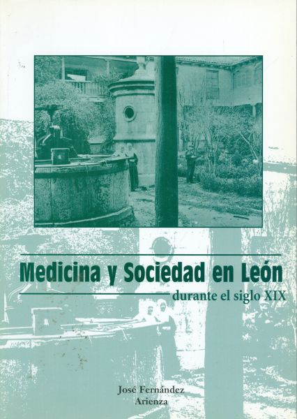Medicina y sociedad en León durante el siglo XIX