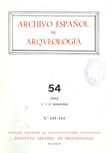 Archivo Español de Arqueología. 54/1981. 1.º y 2.º Trimestre. N.º. 143-144