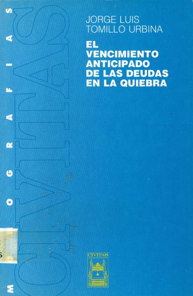 El vencimiento anticipado de las deudas en la quiebra