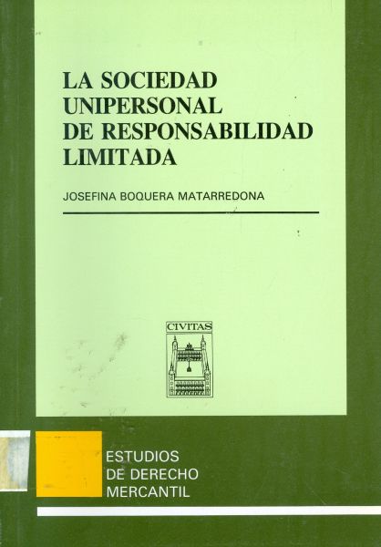 La sociedad unipersonal de responsabilidad limitada