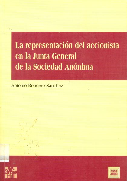 La representación del accionista en la Junta General de la Sociedad Anónima