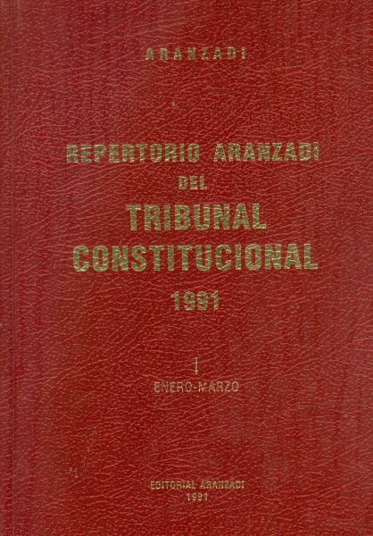 Repertorio Aranzadi del Tribunal Constitucional 1991 I Enero-Marzo