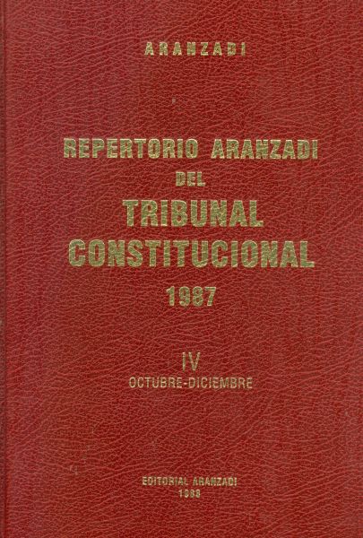 Repertorio Aranzadi del Tribunal Constitucional 1987 IV Octubre-Diciembre
