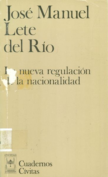 La nueva regulación de la nacionalidad