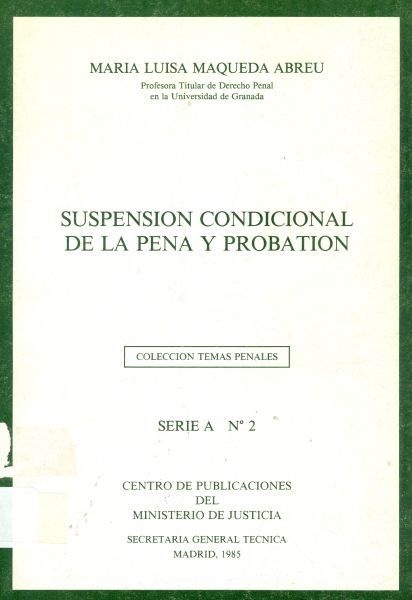 Suspensión condicional de la pena y probation. Serie A N.º 2