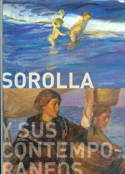 Sorolla y sus contemporáneos