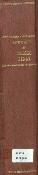 Anteproyecto de código penal. Ley 44; Decreto 3.096/1973. Parte-I