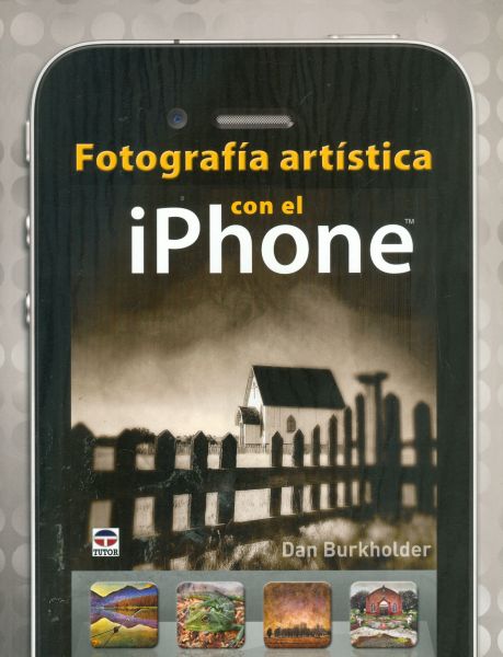 Fotografía artística con el iPhone