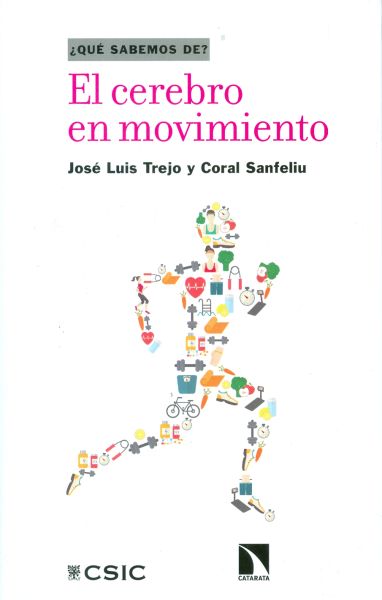 ¿Qué sabemos de? El cerebro en movimiento