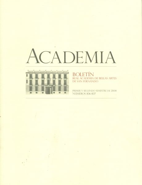 Academia. Boletín Real Academia de Bellas Artes de San Fernando. Números 106-107