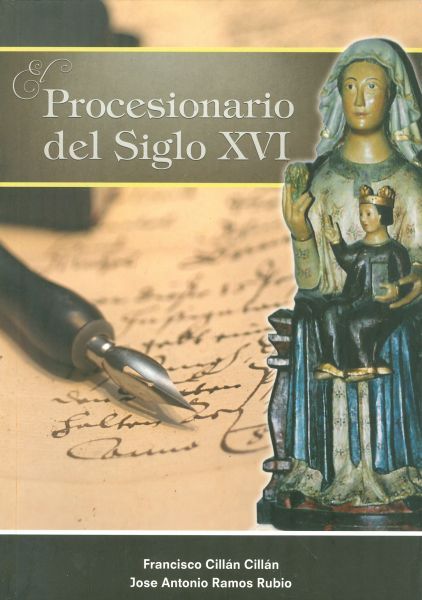 El procesionario del siglo XVI